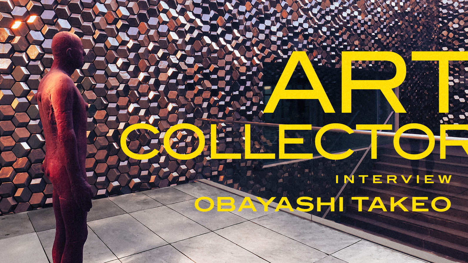 Art collector Takeo Obayashi shares the enticing appeal of